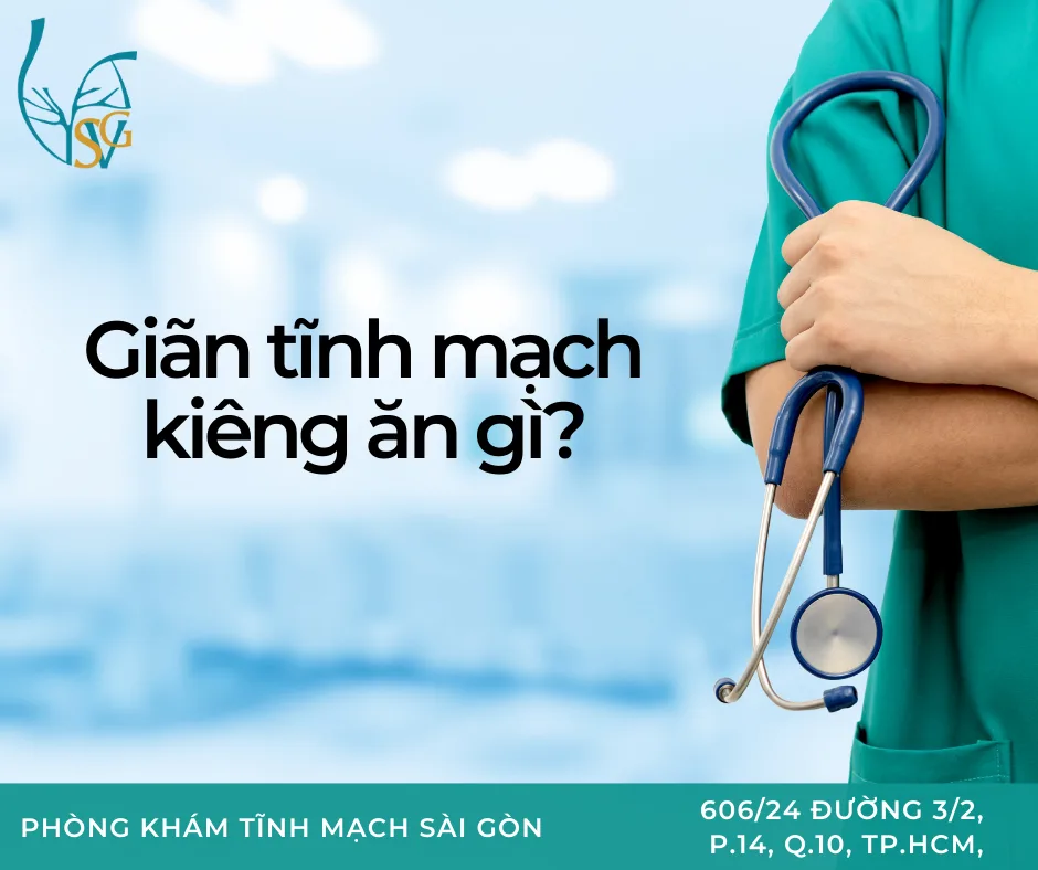 Người bị giãn tĩnh mạch kiêng ăn gì?