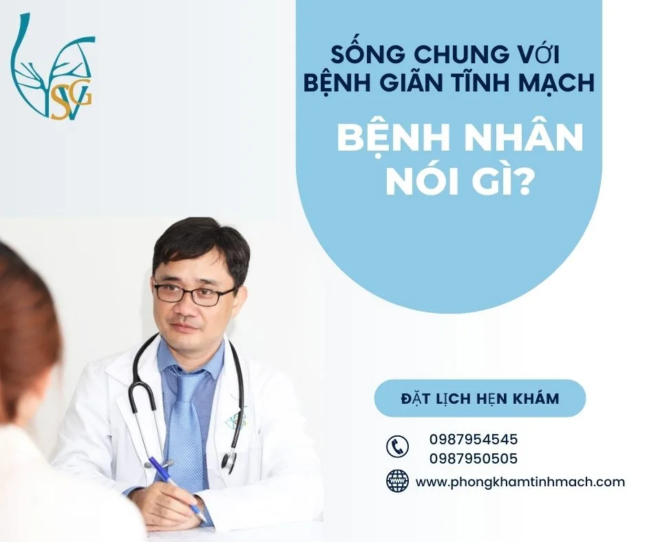 "Đừng sống chung với bệnh giãn tĩnh mạch"- Lời khuyên từ Bác sĩ chuyên khoa đầu ngành
